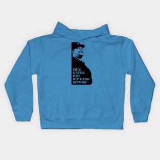 Eric Gregg Did Nothing Wrong Kids Hoodie